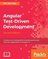 Angular Test-Driven Development -