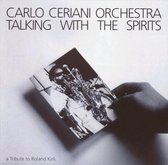 Talking With the Spirits: A Tribute to Roland Kirk