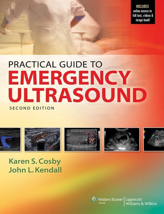 Practical Guide to Emergency Ultrasound (ebook), Karen S. Cosby 9781469830117 Boeken Practical Guide to Emergency Ultrasound (ebook), Karen S. Cosby 9781469830117 Boeken