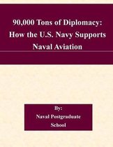 90,000 Tons of Diplomacy