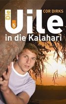 Die Uile in Die Kalahari