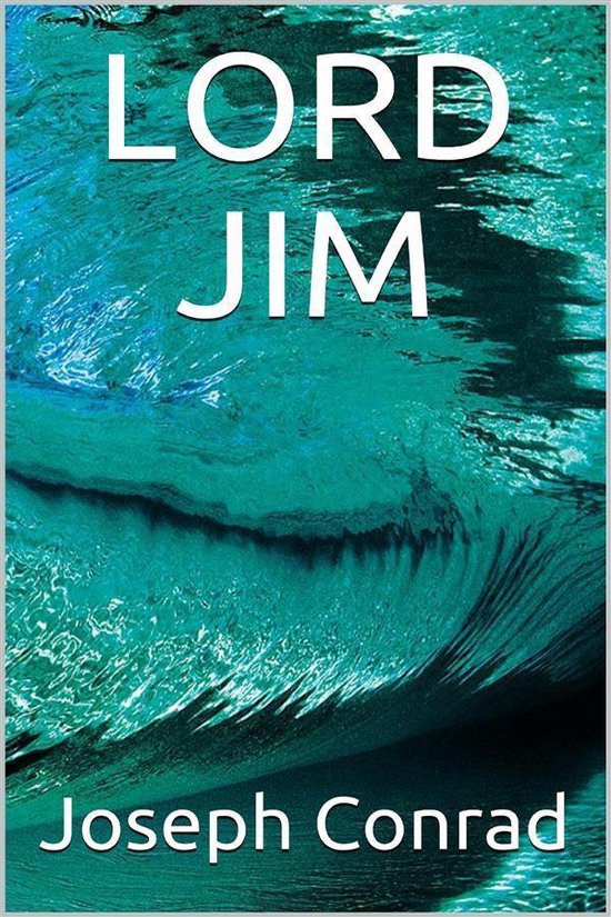 Lord Jim (ebook), Joseph Conrad 9788827813430 Boeken