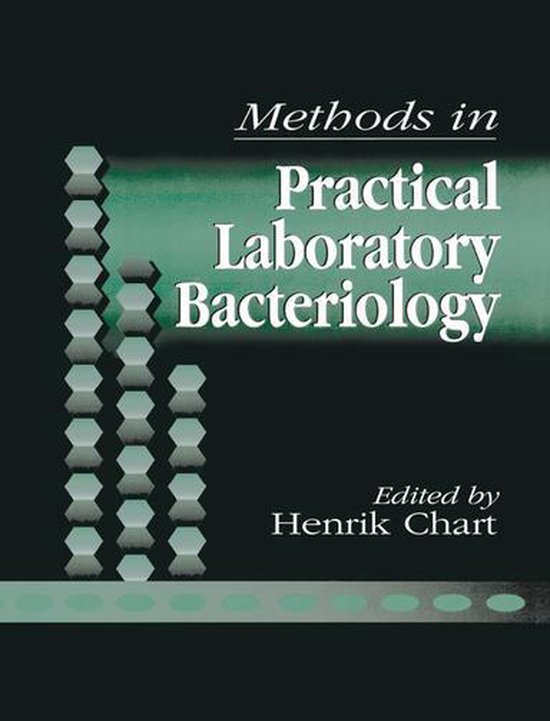 Methods in Practical Laboratory Bacteriology (ebook), Henrik Chart