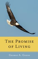 The Promise of Living