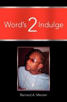 Word's 2 Indulge