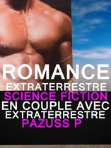 Romance Extraterrestre Science Fiction En Couple Avec Extraterrestre