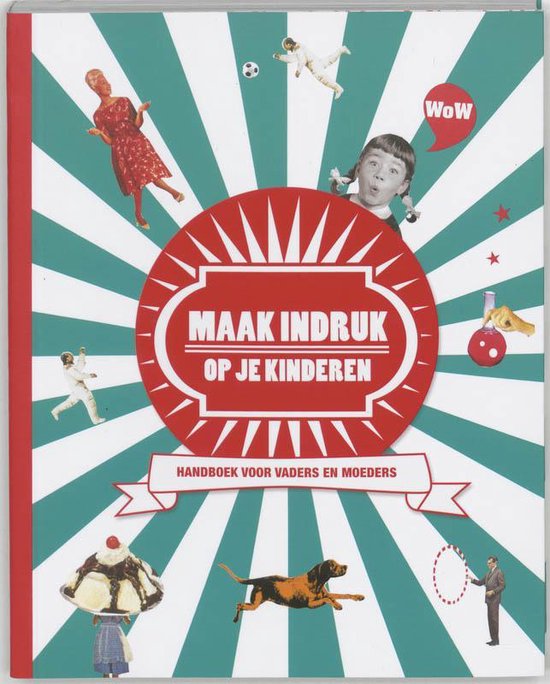 Cover van het boek 'Maak indruk ! op je kinderen' van A. Piers en Claudette Halkes