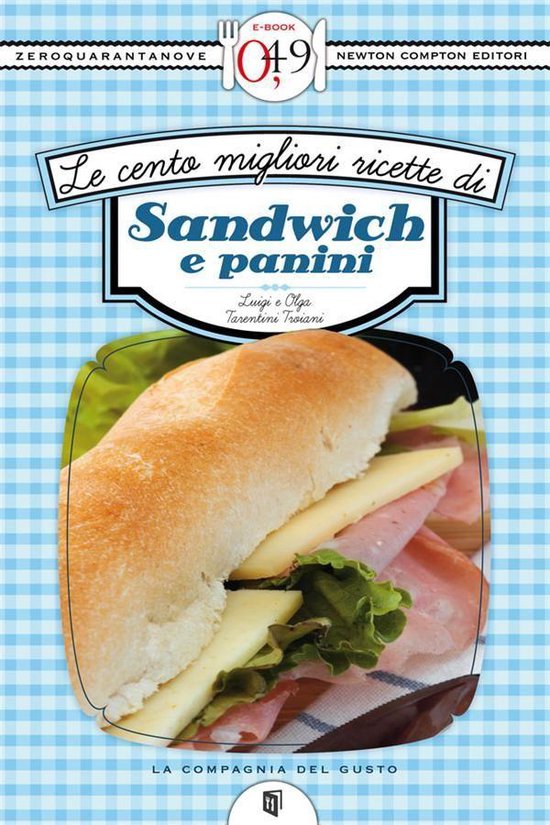 Le cento migliori ricette di sandwich e panini - cover