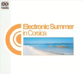 Electronic Summer in Corsica, Vol. 1