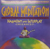Global Meditation, Vol. 2: Harmony & Interplay
