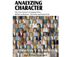 Analyzing Character; The New Science of Judging Men; Misfits in Business, the Home and Social Life