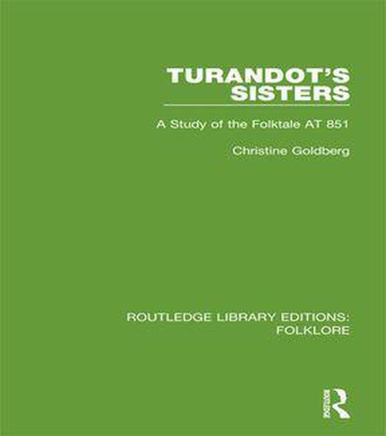 Routledge Library Editions: Folklore - Turandot's Sisters (R ... - cover