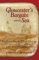 Gloucester's Bargain with the Sea