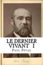 Le dernier vivant I