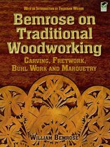 Bemrose on Traditional Woodworking