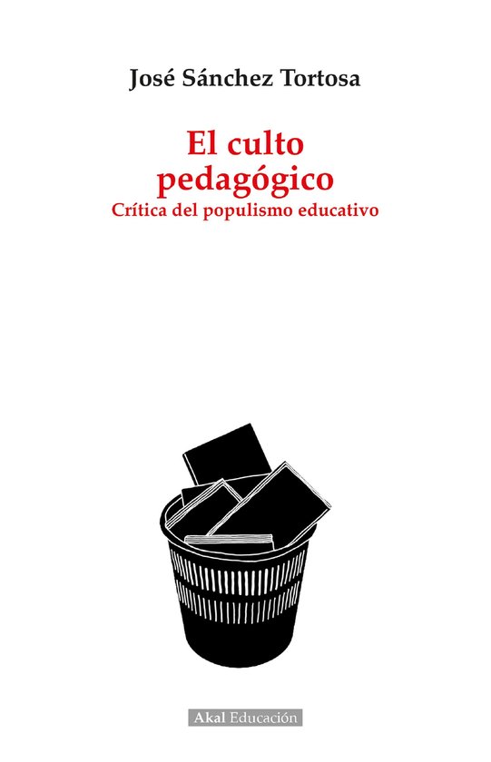 Pedagogía 1 - El culto pedagógico - cover