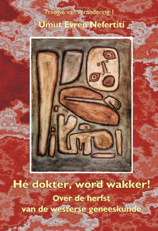 Cover van het boek 'Hé dokter wordt wakker' van U.E. Nefertiti