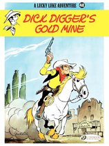 Lucky Luke 48 - Lucky Luke - Volume 48 - Dick Digger's gold mine