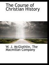 The Course of Christian History