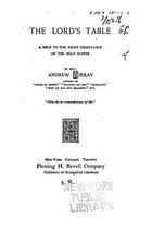 The Lord's Table, A Help to the Right Observance of the Holy Supper