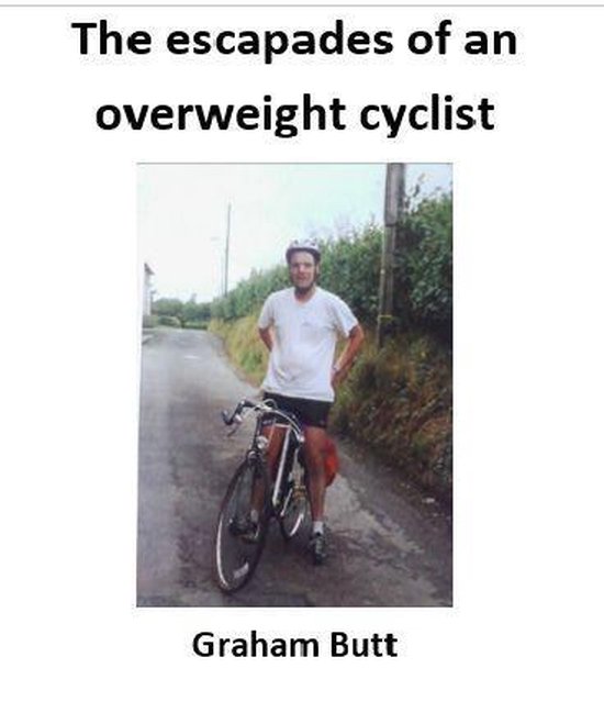 The Escapades of an Overweight Cyclist - cover