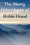 New BookHill Classics - The Merry Adventures of Robin Hood