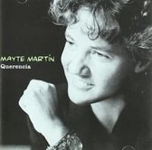 Martin, Mayte - Querencia