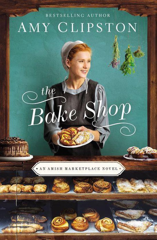 An Amish Marketplace Novel 1 - The Bake Shop - cover