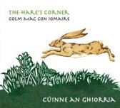 Colm Mac Con Iomaire - The Hare's Corner (CD)