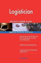 Logistician Red-Hot Career Guide; 2504 Real Interview Questions