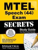 MTEL Speech (44) Exam Secrets, Study Guide