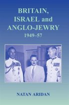 Israeli History, Politics and Society- Britain, Israel and Anglo-Jewry 1949-57