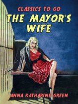 Classics To Go - The Mayor's Wife