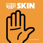 Hello, Body! - Skin
