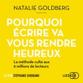 Omslag Pourquoi écrire va vous rendre heureux