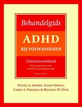 Behandelgids ADHD bij volwassenen, cliëntenwerkboek - tweede editie
