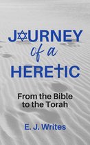 Journey of a Heretic