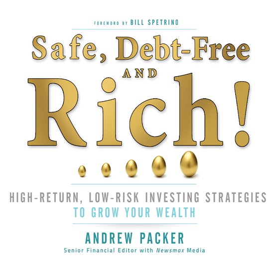 Safe, Debt-Free, and Rich! - cover
