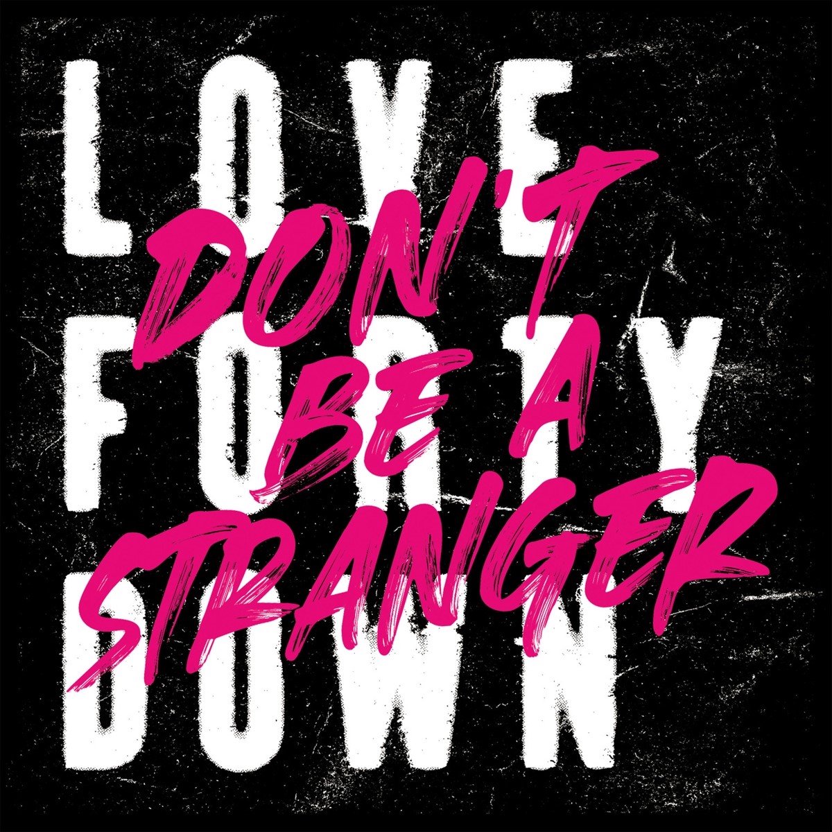 Love Forty Down - Don't Be A Stranger (LP) (Coloured Vinyl)