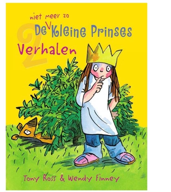 De Kleine Prinses  -  De (niet meer zo) kleine prinses 2 verhalen