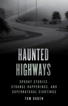 Haunted - Haunted Highways