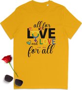 Gay Pride t shirt - Pride tshirt - All for Love - Dames tshirt met print - Heren t shirt met Pride opdruk - Unisex Pride Shirt - Unisex maten: S M L XL XXL XXXL - tshirt kleuren: Wit,  geel, oranje en rood.