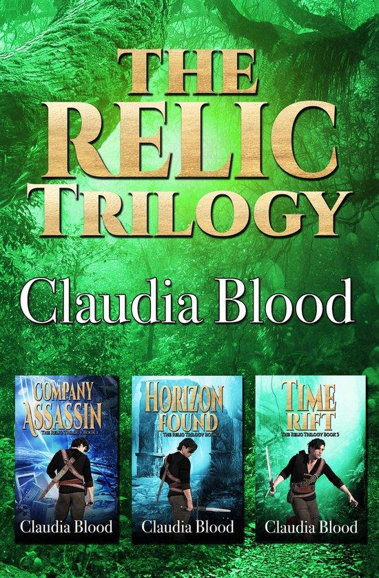 Relic Trilogy 4 The Relic Trilogy (ebook), Claudia Blood
