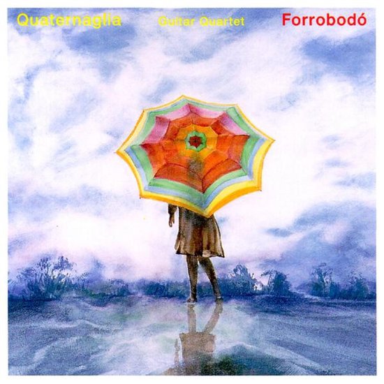 Quaternaglia - Forrobodó (CD)