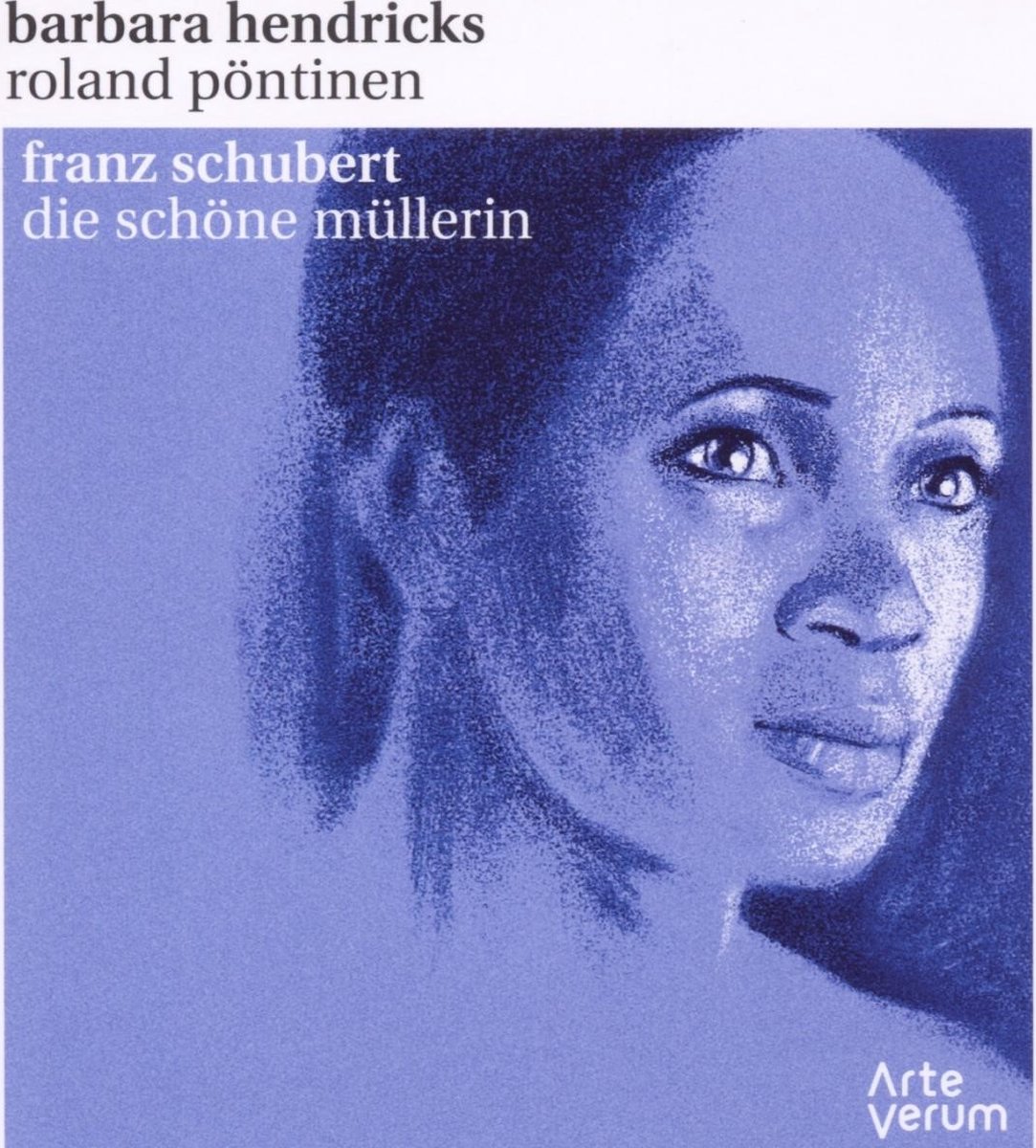Barbara Hendricks & Roland Pöntinen - Schubert: Die Schöne Müllerin (CD)