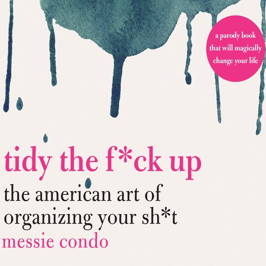 Tidy the F*ck Up - cover