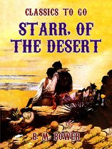 Classics To Go - Starr, of the Desert