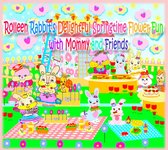 Rolleen Rabbit Collection 11 - Rolleen Rabbit's Delightful Springtime Flower Fun with Mommy and Friends
