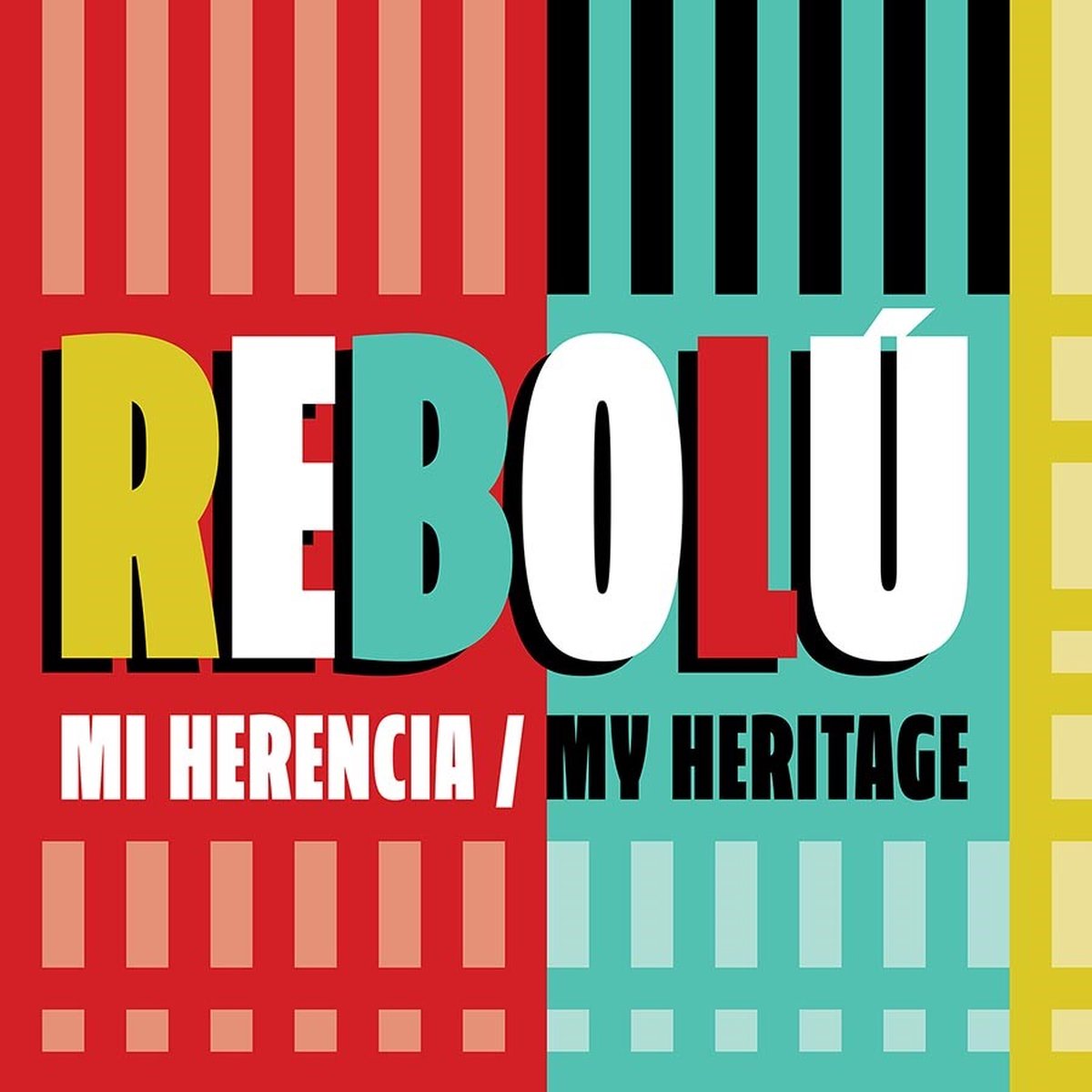 Rebolu - Mi Herencia / My Heritage (CD)