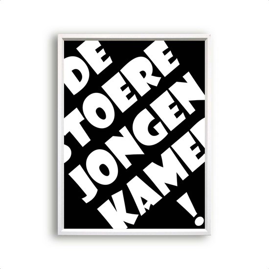 Poster Stoere jongens kamer ! / Zwart / Wit / 30x21cm